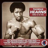 The Four Kings of Boxing: Chapter 4 - Thomas Hearns