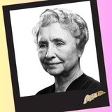 15 - Queste sono le cose che ci rendono ciechi - Helen Keller