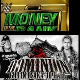 Wrestling 2 the MAX EXTRA:  WWE Money in the Bank 2016 & NJPW Dominion 2016 Review