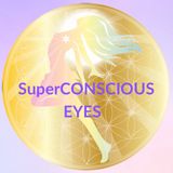 Intuition Types 5/6: Superconscious Eyes