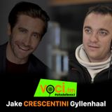 Clicca PLAY e ascolta l'articolo su Jake CRESCENTINI Gyllenhaal
