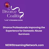 Divorce Professionals Improving the Experience for Domestic Abuse Survivors