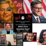 "MAGA's Downlow Gays?" - #CPD0398-06172026