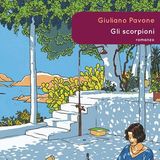 Giuliano Pavone presenta "Gli scorpioni" (Laurana Editore)