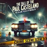 "Castellano's Fall: The Brooklyn Bloodbath That Shattered the Gambino Empire"