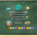 Regreso a clases más allá de útiles y uniformes