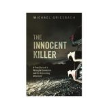 THE INNOCENT KILLER-Michael Griesbach