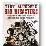 S2 E06 - Jared Knott: Tiny Blunders, Big Disasters: Thirty-Nine Tiny Mistakes That Changed the World Forever