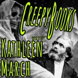 014  —  Creepy Books with Kathleen March