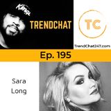 Ep. 195 - History Has It's Eyes On You with Sara Long
