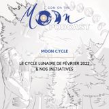 #MoonCycle3 - Le cycle Lunaire de Février & nos intentions