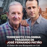 Terremoto en Colombia: La tragedia de José Fernando Patiño