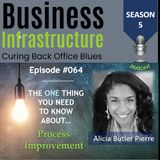 64: The One Thing You Need to Know About Process Improvement   Alicia Butler Pierre