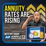 Why Annuity Rates Are Rising in 2026