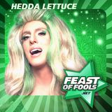FOF #644 – Hedda Lettuce, NYC's Cable Access Drag Queen