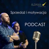 Jakość życia do zdobycia💪. Przemysław Bulski motywuje. Podcast Sprzedaż i Motywacja.