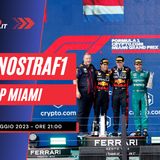 #LaNostraF1 | GP Miami 2023 - Puntata 4