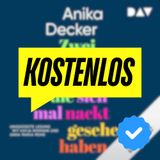 Kostenloses Hörbuch ► Zwei vernünftige Erwachsene die sich mal nackt gesehen haben von Anika Decker
