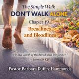 Episode 19 - Breadlines and Bloodlines