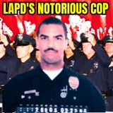 LAPD's Notorious Cop: Rafael Pérez and the Rampart Scandal