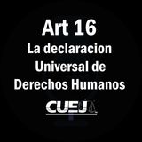 Articulo 16 declaración universal de Derechos Humanos
