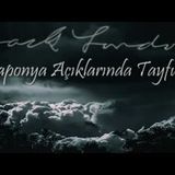 Japonya Açıklarında Tayfun  Jack LONDON sesli öykü Akın ALTAN