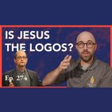 Episode 274: Incarnation Christology in John's Gospel