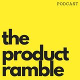 Kick off - vision and motivation for Product Ramble