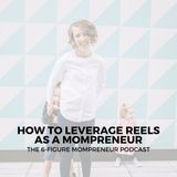 How to leverage Reels as a mompreneur