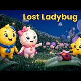 The Lost Ladybug   Calm Bedtime Story for Toddlers  with Relaxing Baby Sleep Music