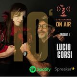 10' : Intervista a LUCIO CORSI