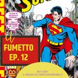 Ep.12 il Superman di John Byrne (2)