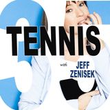 HILF 35 - Tennis with Jeff Zenisek