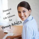 30. For Young Adults: 12 Financial and Life Lessons to Help You Achieve Your Dream and Live Intentionally