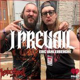 I PREVAIL | Eric Vanlerberghe: NAILS, INKCARCERATION & New Album | Kevin Powell Podcast