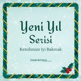 Yeni Yıl Serisi | 3. Bölüm | Kendimize İyi Bakmak