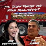 The Trash Talking and Giving Back Podcast - Erin and Joe talk Construction Debris