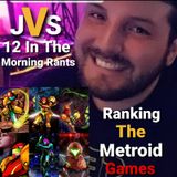Episode 138 - My Rankings Of The Metroid Games