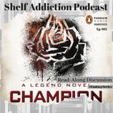 #FantasySeries Discussion of Champion (Legend #3) | Book Chat