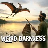 MODERN ENCOUNTERS WITH PREHISTORIC MONSTERS: Real Reports of Living Dinosaurs Around the Globe