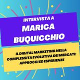 Digital marketing e complessità evolutiva dei mercati - Intervista a Marica Buquicchio