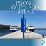 Brioni, arcipelago capitale - Parte 2
