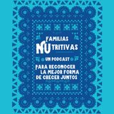 ¿Cómo es una Familia nutritiva?