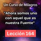 LECCIÓN 164 Libro de Ejercicios. Un Curso de Milagros (con fondo musical) 