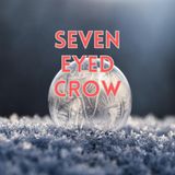 Closer to the Sun with Jay Kloeckner | Seven Eyed Crow