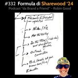 #332 - Formula di Sharewood 2024