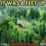 Something Pounded Their Cabin at 3 AM on Vancouver Island