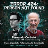 "Ho creato un incubo": il pentimento del padre della password - Fernando Corbató