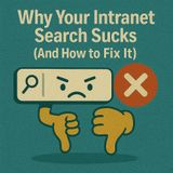 Why Your Intranet Search Sucks (And How to Fix It)