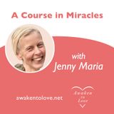 ACIM Lesson 301 and "What Is the Second coming?" A Course in Miracles